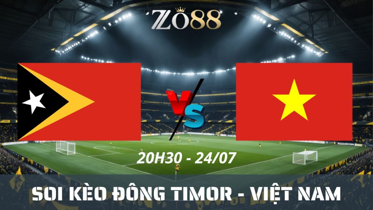 Soi kèo nhà cái Đông Timor – Việt Nam 24/07/2026 20h30 ASEAN Cup 2026