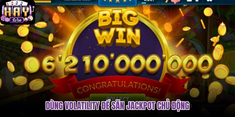 dung-volatility-de-san-jackpot-chu-dong dung-volatility-de-san-jackpot-chu-dong