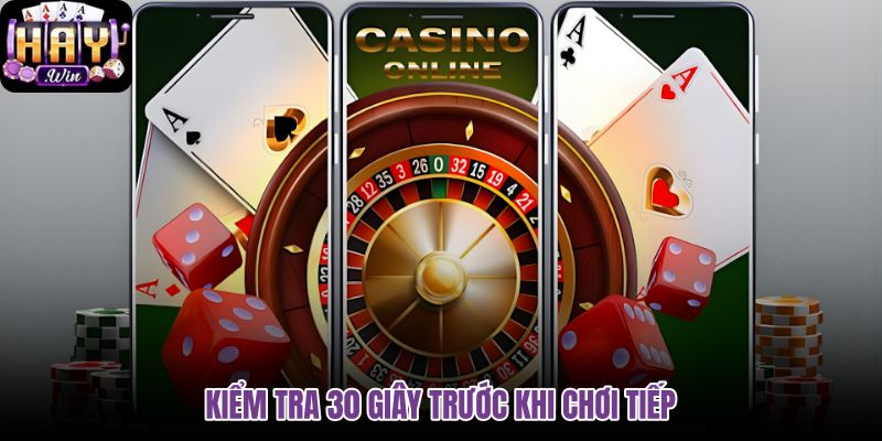 kiem-tra-30-giay-truoc-khi-choi-tiep kiem-tra-30-giay-truoc-khi-choi-tiep
