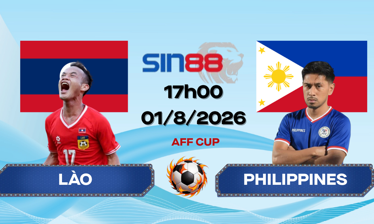 Soi kèo bóng đá Lào – Philippines 17h00 ngày 01/08/2026 – AFF CUP
