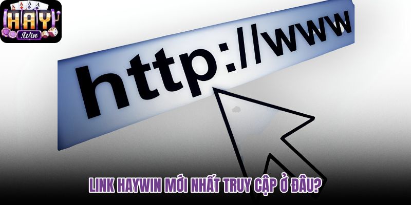 link-haywin-moi-nhat-truy-cap-o-dau link-haywin-moi-nhat-truy-cap-o-dau