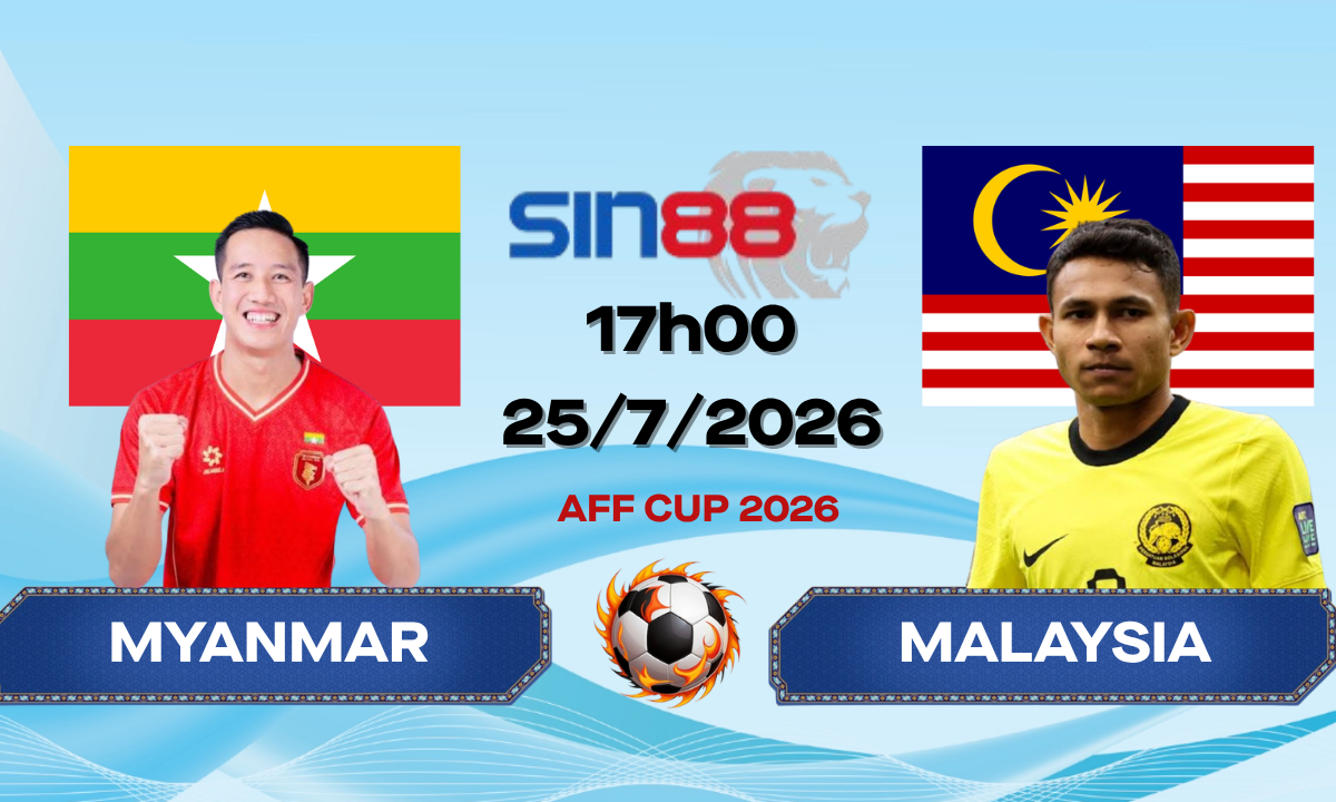 Soi kèo bóng đá Myanmar – Malaysia 17h00 ngày 25/07/2026 – AFF CUP