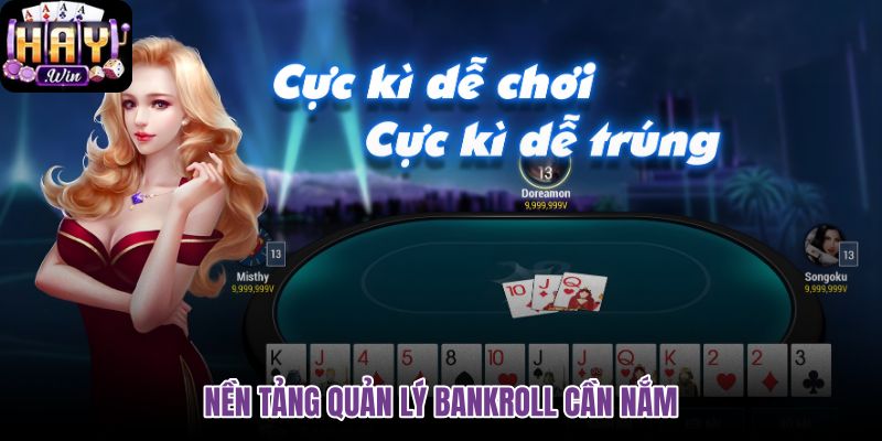 nen-tang-quan-ly-bankroll-can-nam