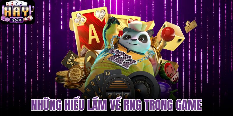 Những hiểu lầm về RNG trong game