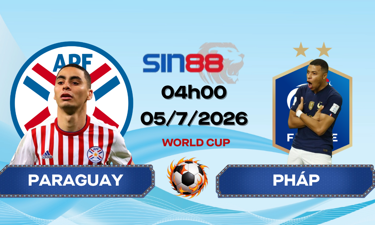 Soi kèo bóng đá Paraguay - Pháp 04h00 ngày 05/07/2026 - World Cup
