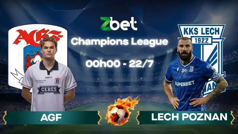 Nhận định soi kèo AGF vs Lech Poznan – 00h00 22/07/2026 – Champions League