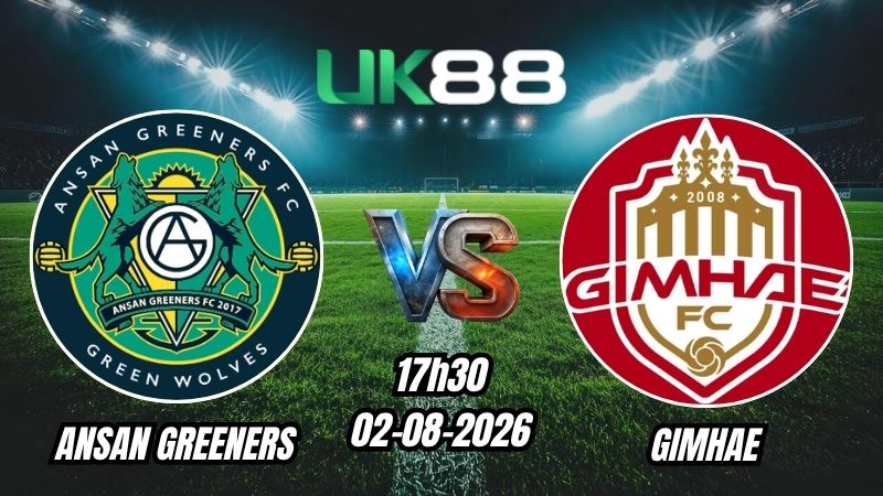Soi kèo Ansan Greeners vs Gimhae | 17h30 – 02/08/2026 – K League 2