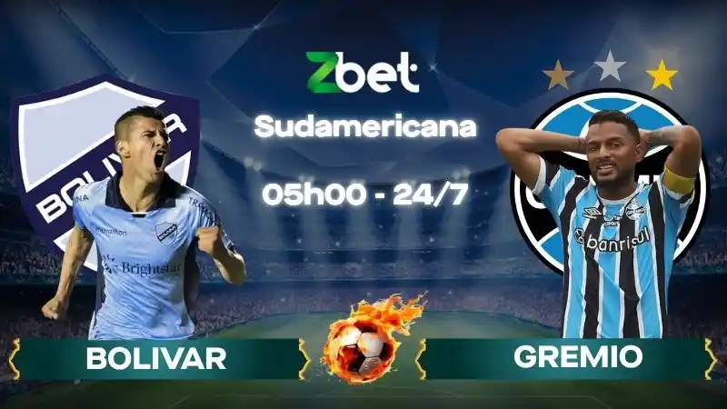 Nhận định soi kèo Bolivar vs Gremio – 05h00 24/07/2026 – Sudamericana