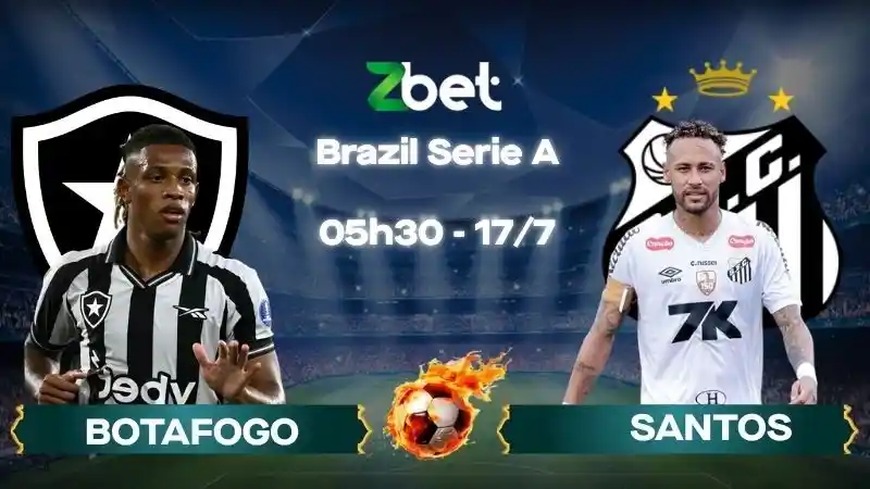 Nhận định soi kèo Botafogo vs Santos - 05h30 17/07/2026 - Brazil Serie A