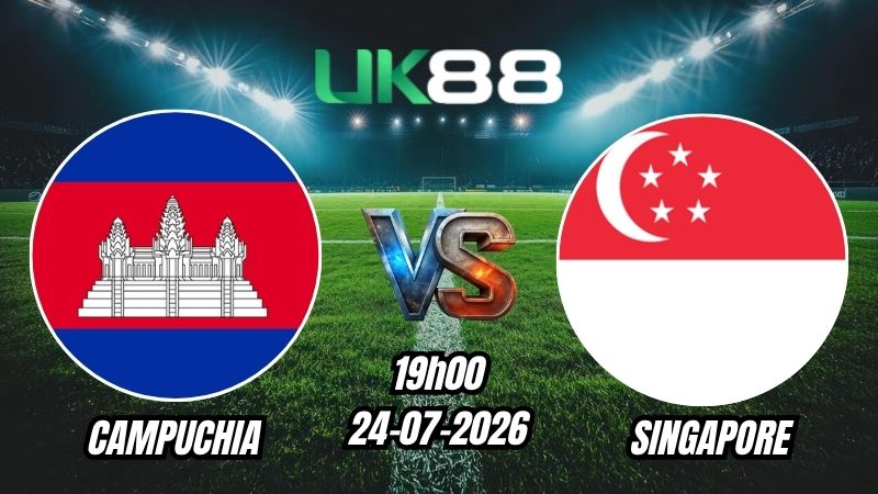 Soi kèo Campuchia vs Singapore | 19h00 – 24/07/2026 – ASEAN Cup 2026