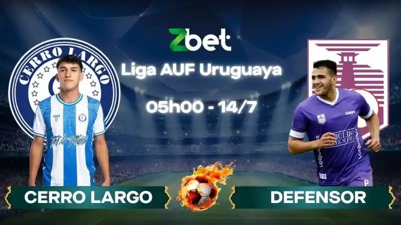 Nhận định soi kèo Cerro Largo vs Defensor - 05h00 14/07/2026 - Liga AUF Uruguaya