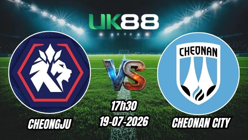 Soi kèo Cheongju vs Cheonan City | 17h30 - 19/07/2026 - K League 2