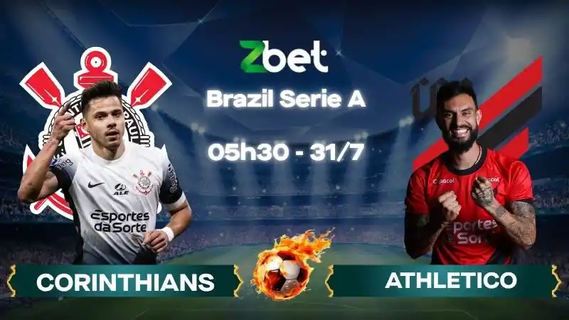 Nhận định soi kèo Corinthians vs Athletico – 05h30 31/07/2026 – Brazil Serie A