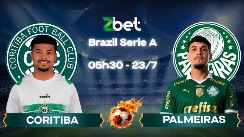 Nhận định soi kèo Coritiba vs Palmeiras – 05h30 23/07/2026 – Brazil Serie A