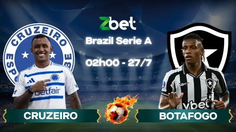 Nhận định soi kèo Cruzeiro vs Botafogo – 02h00 27/07/2026 – Brazil Serie A
