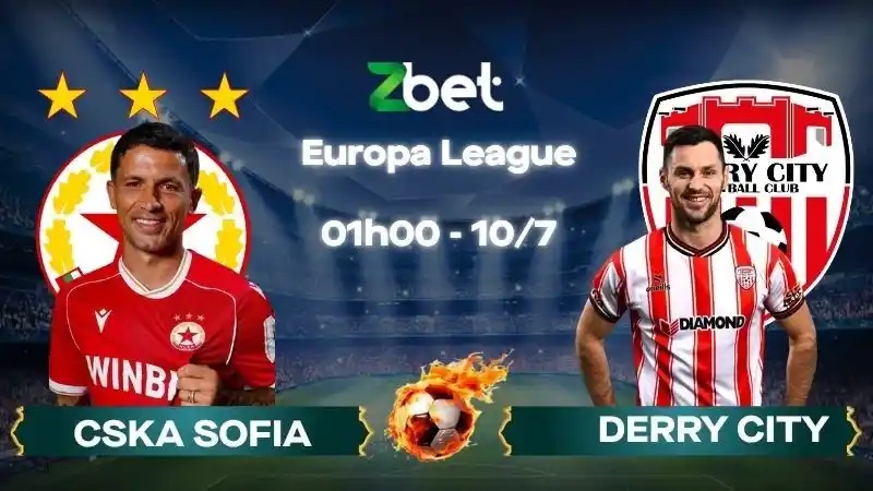 Nhận định soi kèo CSKA Sofia vs Derry City - 01h00 10/07/2026 - Europa League