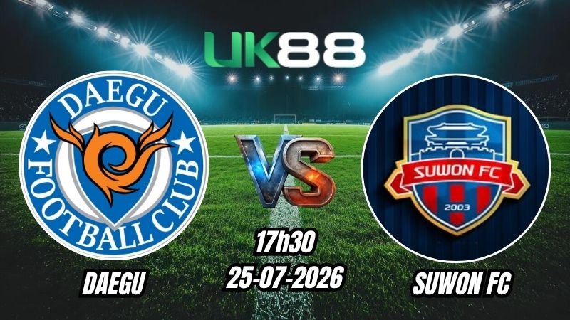 Soi kèo Daegu vs Suwon FC | 17h30 – 25/07/2026 – K League 2
