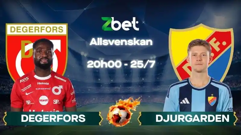 Nhận định soi kèo Degerfors vs Djurgarden – 20h00 25/07/2026 – Allsvenskan