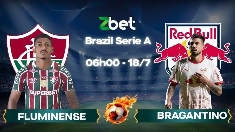 Nhận định soi kèo Fluminense vs Bragantino - 06h00 18/07/2026 - Brazil Serie A