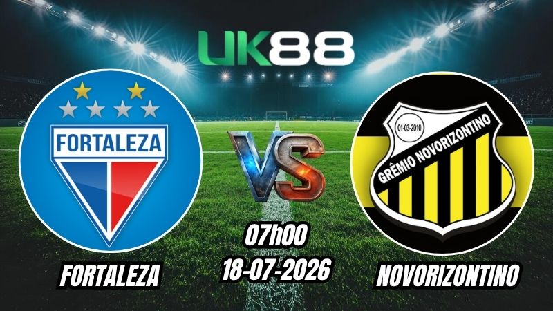 Soi kèo Fortaleza vs Novorizontino | 07h00 - 18/07/2026 - Serie B Brazil