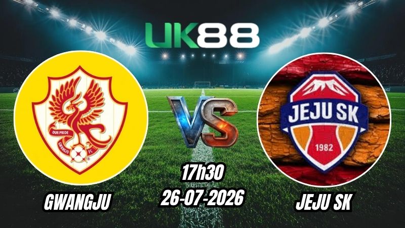 Soi kèo Gwangju vs Jeju SK | 17h30 – 26/07/2026 – K League 1