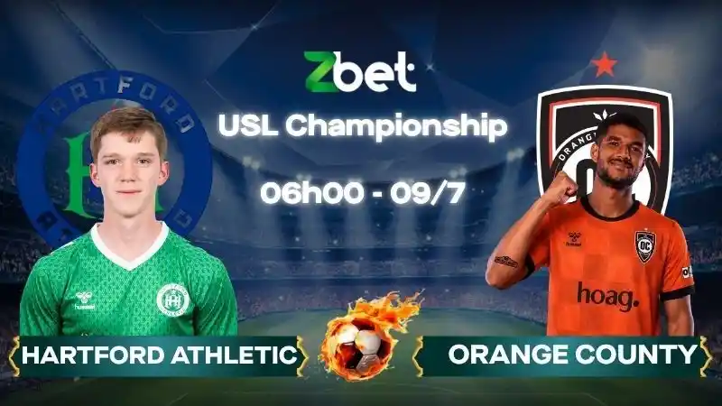 Nhận định soi kèo Hartford Athletic vs Orange County - 06h00 09/07/2026 - USL Championship