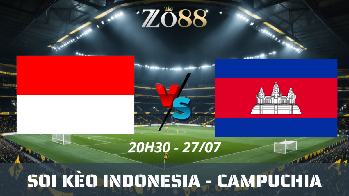 Soi kèo nhà cái Indonesia - Campuchia 27/07/2026 20h30 ASEAN Cup 2026