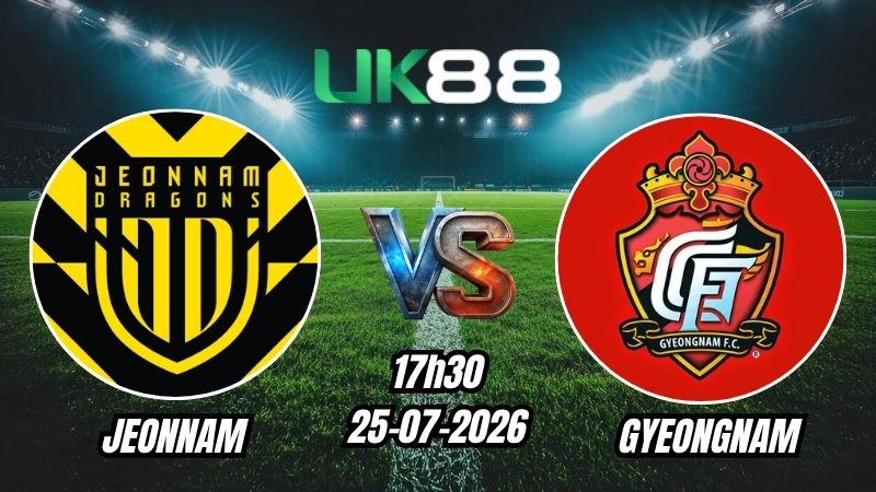 Soi kèo Jeonnam vs Gyeongnam | 17h30 – 25/07/2026 – K League 2