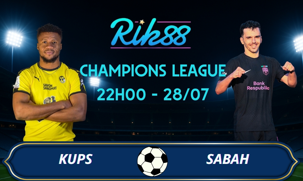 Soi kèo KuPS vs Sabah – 22h00 ngày 28/07/2026 – Champions League