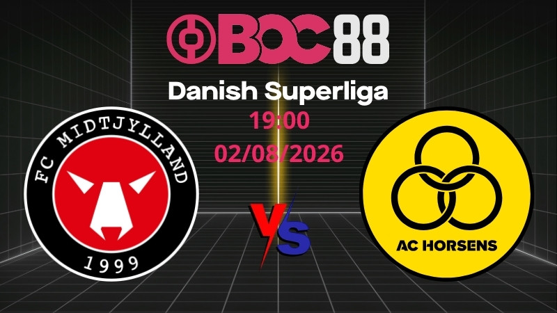 Soi Kèo Midtjylland vs Horsens | 19:00 02/08/2026 – Danish Superliga