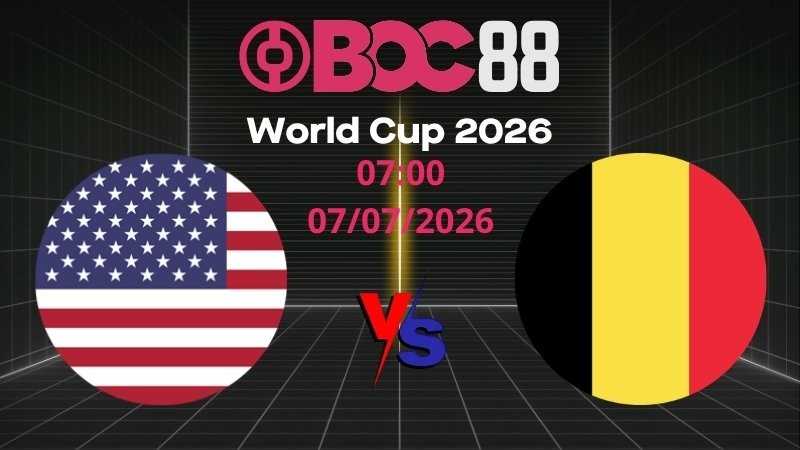Soi Kèo Mỹ vs Bỉ | 07:00 07/07/2026 - World Cup 2026