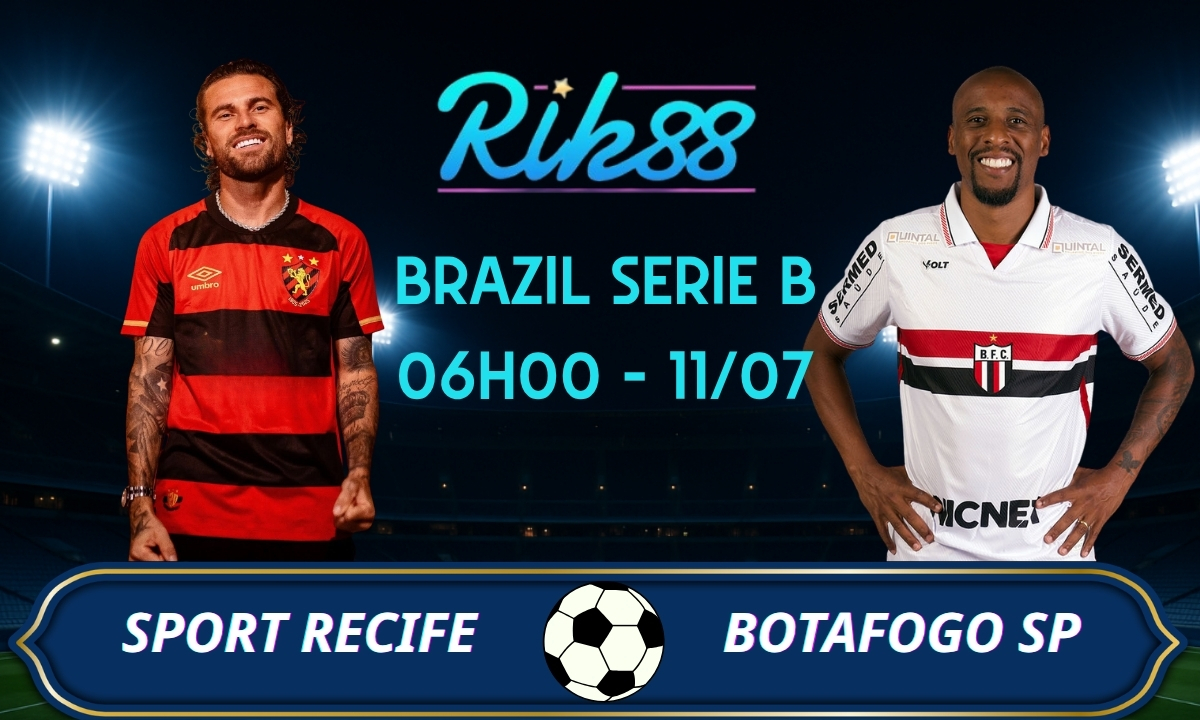 Soi kèo Sport Recife vs Botafogo SP - 06h00 ngày 11/07/2026 - Brazil Serie B