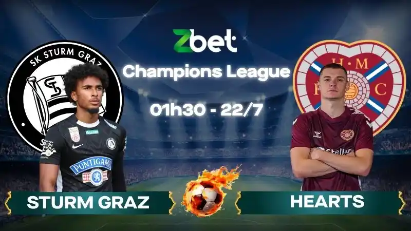 Nhận định soi kèo Sturm Graz vs Hearts – 01h30 22/07/2026 – Champions League