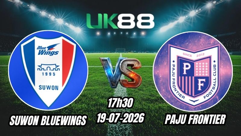 Soi kèo Suwon Bluewings vs Paju Frontier | 17h30 - 19/07/2026 - K League 2