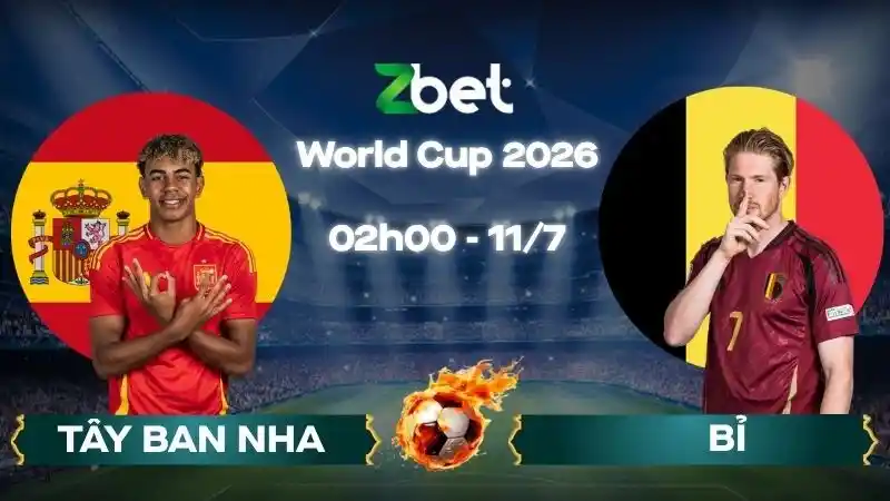 Nhận định soi kèo Tây Ban Nha vs Bỉ - 02h00 11/07/2026 - World Cup 2026