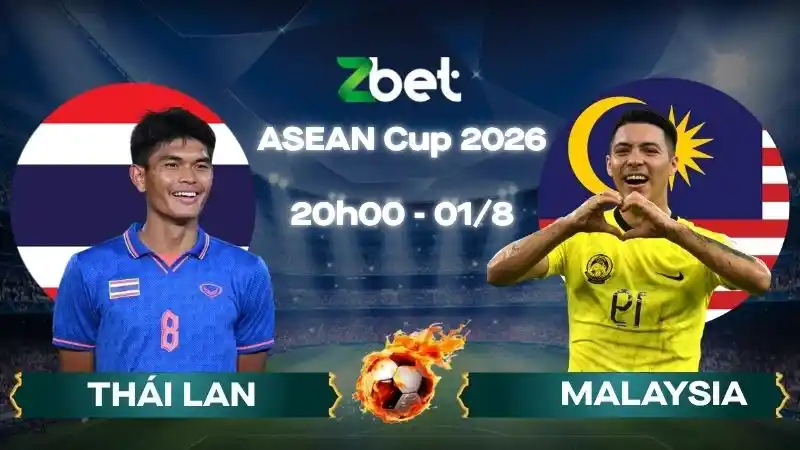 Nhận định soi kèo Thái Lan vs Malaysia – 20h00 01/08/2026 – ASEAN Cup 2026