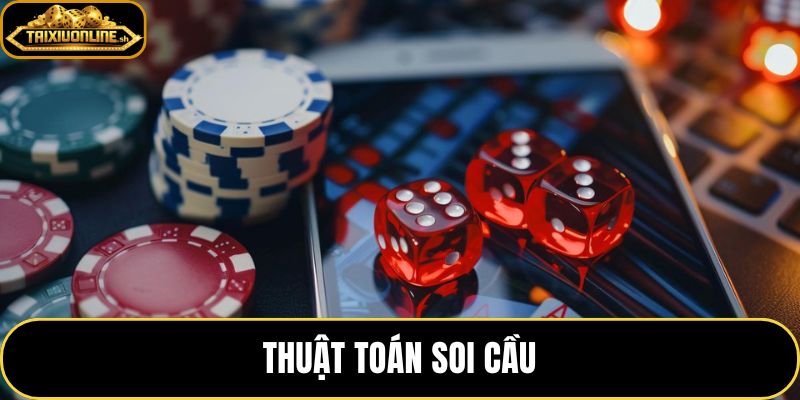 Thuật Toán Soi Cầu – Cách Đọc Tài Xỉu Theo Bước