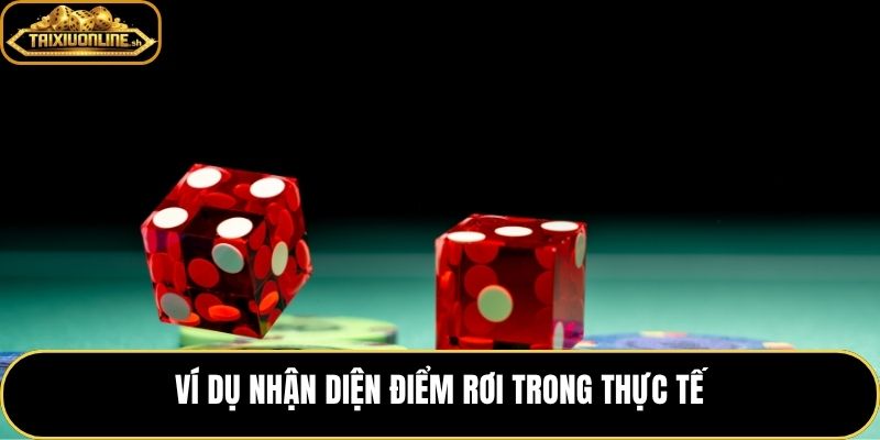 Điểm rơi xí ngầu qua mẫu chuỗi tài xỉu giả định