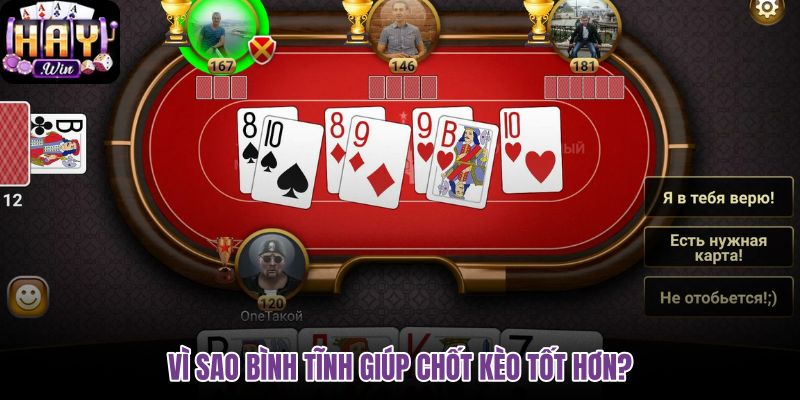 vi-sao-binh-tinh-giup-chot-keo-tot-hon