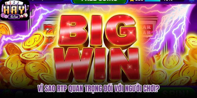 vi-sao-rtp-quan-trong-doi-voi-nguoi-choi