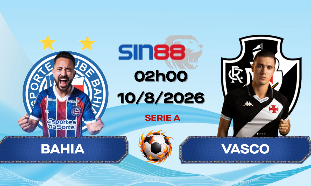 Soi kèo bóng đá Bahia – Vasco 02h00 ngày 10/08/2026 – Serie A