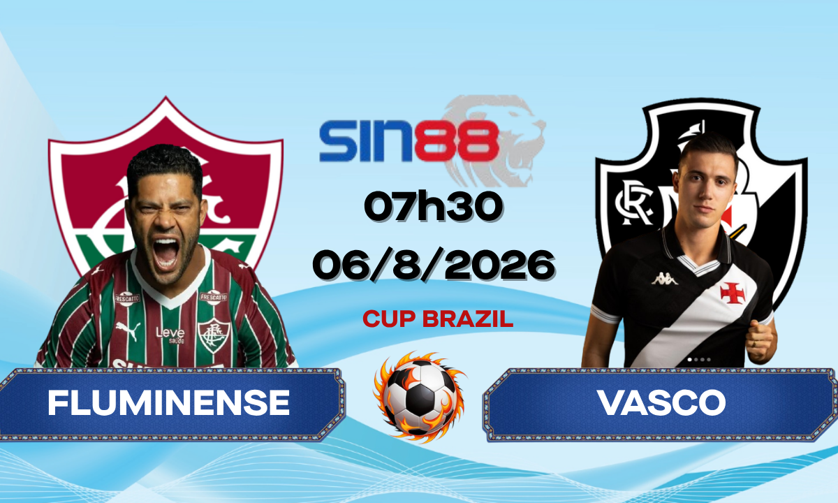 Soi kèo bóng đá Fluminense - Vasco 07h30 ngày 06/08/2026 - Cúp quốc gia Brazil