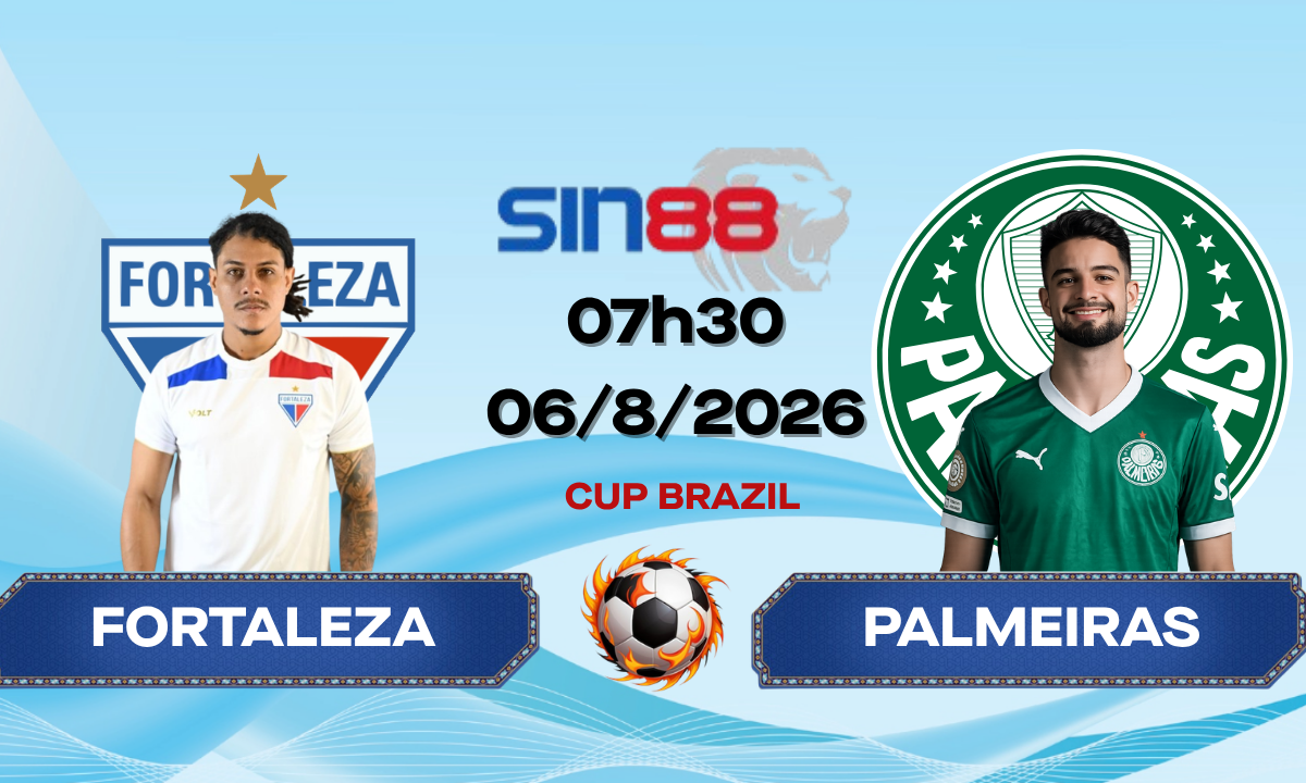Soi kèo bóng đá Fortaleza - Palmeiras 07h30 ngày 06/08/2026 - Cúp quốc gia Brazil