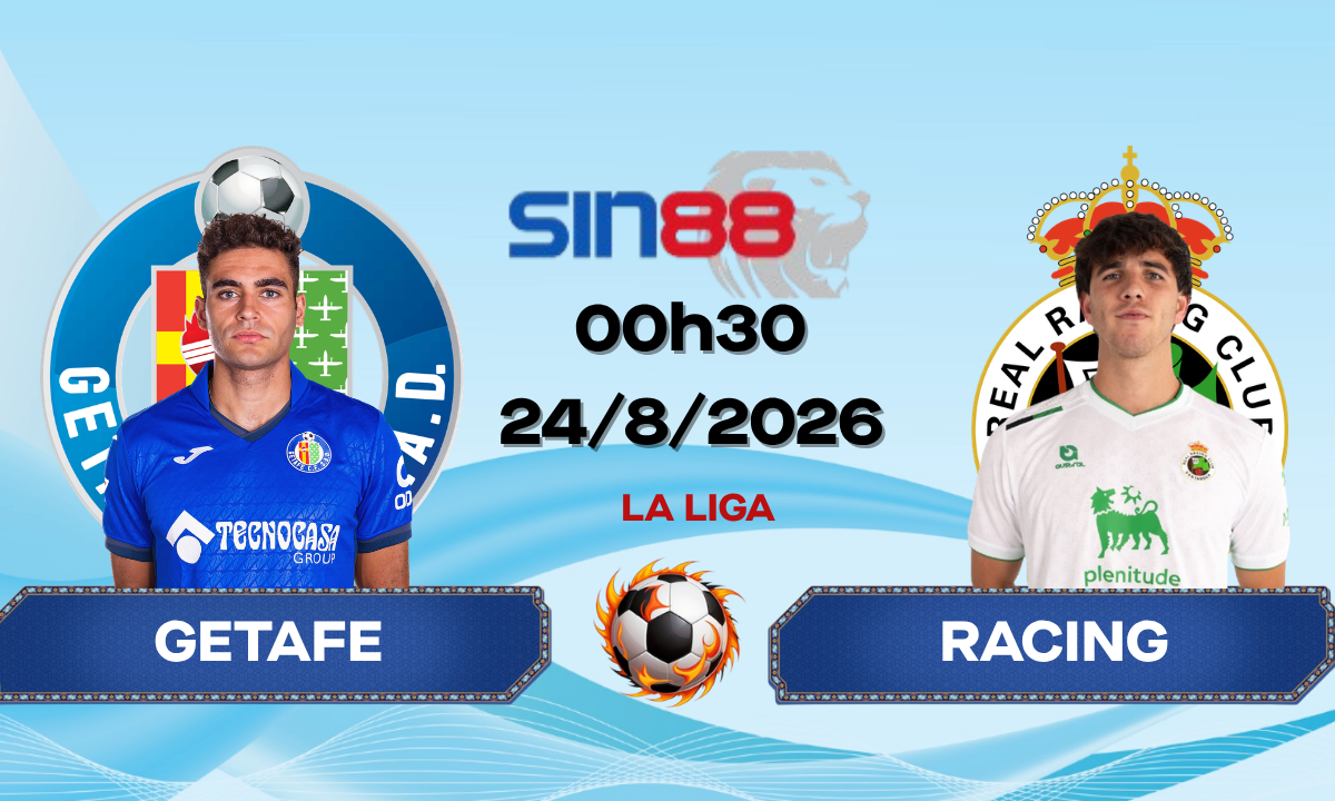 Soi kèo bóng đá Getafe - Racing Santander 00h30 ngày 24/08/2026 - La Liga