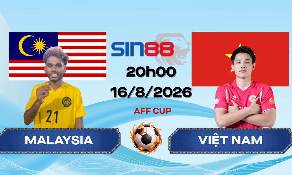 Soi kèo bóng đá Malaysia – Việt Nam 20h00 ngày 16/08/2026 – AFF Cup