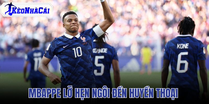Mbappe lỡ hẹn ngôi đền huyền thoại