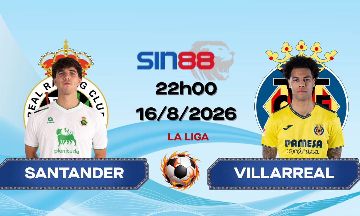 Soi kèo bóng đá Racing Santander - Villarreal 22h00 ngày 16/08/2026 - La Liga