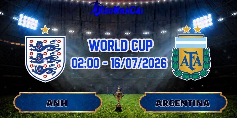 Soi Kèo Anh Vs Argentina 02h00 Ngày 16/07