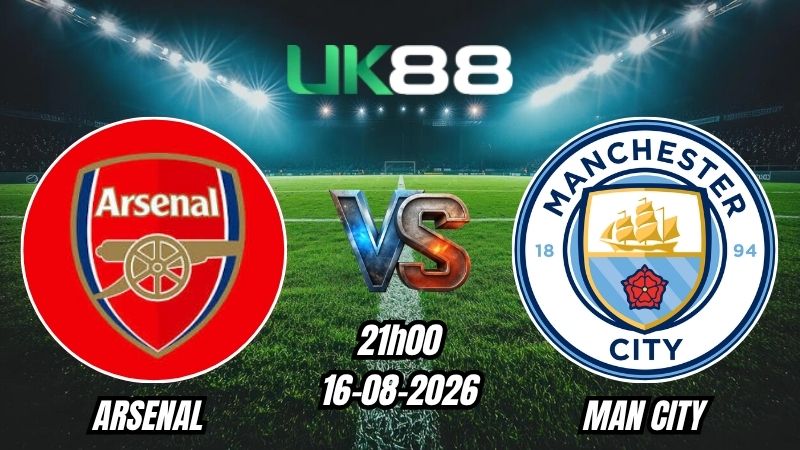 Soi kèo Arsenal vs Man City | 21h00 - 16/08/2026 - Community Shield
