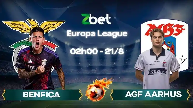Nhận định soi kèo Benfica vs AGF Aarhus - 02h00 21/08/2026 - Europa League